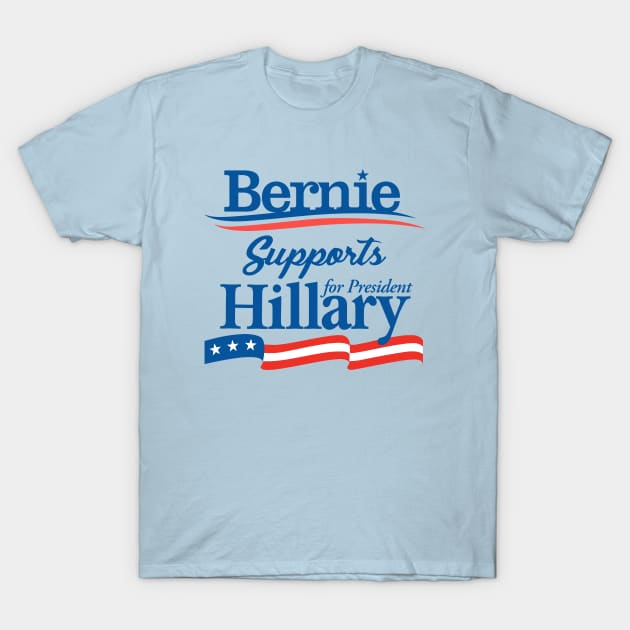 Bernie Sanders Supports Hillary Clinton T-Shirt by agedesign